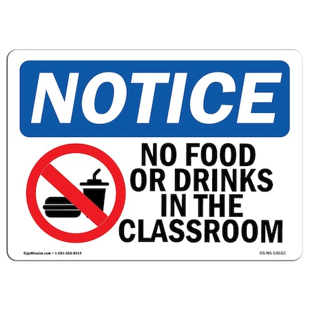 OSHA Notice Sign, 3.5"" H, No Food Or Drinks In Classroom Sign With Symbol, Landscape, 10PK -  SIGNMISSION, OS-NS-D-35-L-14610-10PK